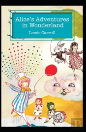 Alice'S Adventures In Wonderland Annotated
