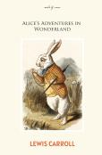 Alice'S Adventures In Wonderland (Annotated)