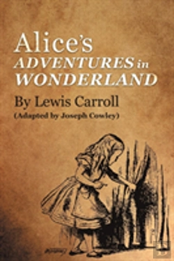 Bertrand.pt - Alice'S Adventures In Wonderland By Lewis Carroll: (Adapted By Joseph Cowley)