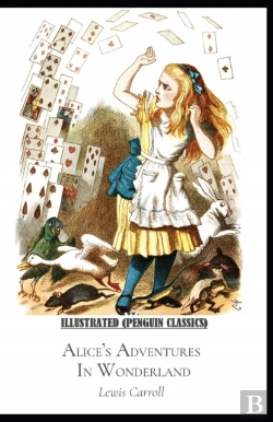 Bertrand.pt - Alice'S Adventures In Wonderland By Lewis Carroll Illustrated (Penguin Classics)