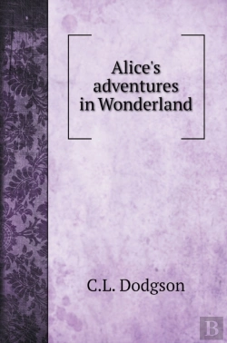 Bertrand.pt - Alice'S Adventures In Wonderland