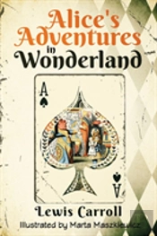 Alice'S Adventures In Wonderland (Illustrated)