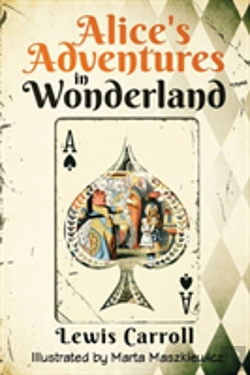 Bertrand.pt - Alice'S Adventures In Wonderland (Illustrated)