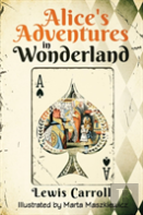 Alice'S Adventures In Wonderland (Illustrated)