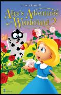 Alice'S Adventures In Wonderland Illustrated
