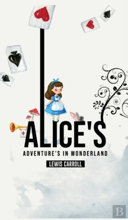 Bertrand.pt - Alice'S Adventures In Wonderland