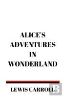 Alice'S Adventures In Wonderland