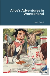 Alice'S Adventures In Wonderland