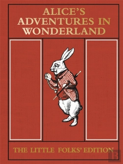 Bertrand.pt - Alice'S Adventures In Wonderland: The Little Folks' Edition