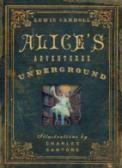Alice'S Adventures Underground