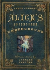 Alice'S Adventures Underground