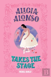Alicia Alonso Takes The Stage