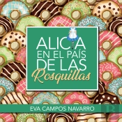 Alicia En El País De Las Rosquillas