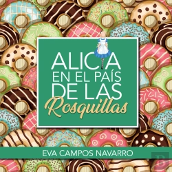 Bertrand.pt - Alicia En El País De Las Rosquillas