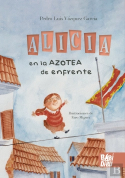 Bertrand.pt - Alicia En La Azotea De Enfrente