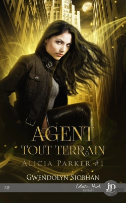 Bertrand.pt - Alicia Parker Tome 1 : Agent Tout Terrain