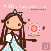Alicia Y El Ángel De La Roca
