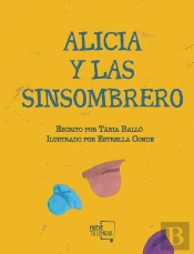 Alicia Y Las Sinsombrero