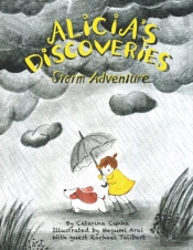 Alicia'S Discoveries Storm Adventure