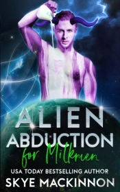 Alien Abduction For Milkmen