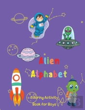 Alien Alphabet Coloring Activity Book For Boys