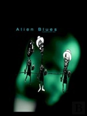 Alien Blues