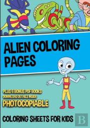 Alien Coloring Pages (Coloring Sheets For Kids)