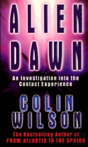 Alien Dawn: An Investigation Into The Contact Experience