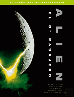 Bertrand.pt - Alien El 8º Pasajero. El Libro Del 40 Aniversario