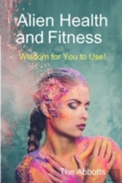 Bertrand.pt - Alien Health And Fitness - Wisdom For You To Use!