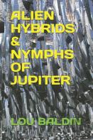 Alien Hybrids & Nymphs Of Jupiter