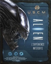 Alien, L'Experience Interdite