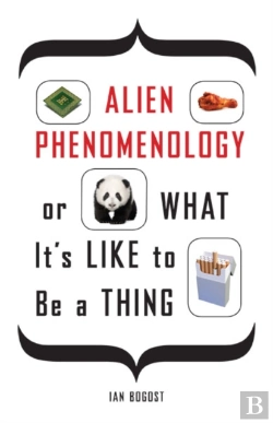 Bertrand.pt - Alien Phenomenology, Or What It'S Like To Be A Thing