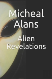 Alien Revelations: Biography Of A Close