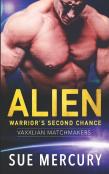 Alien Warrior'S Second Chance