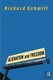 Alienation And Freedom