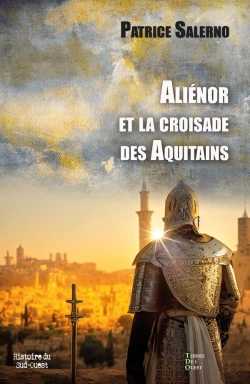 Bertrand.pt - Alienor Et La Croisade Des Aquitains