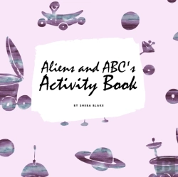 Bertrand.pt - Aliens And Abc'S Activity Book For Children (8.5x8.5 Coloring Book / Activity Book)