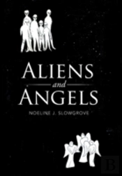 Aliens And Angels