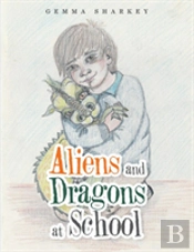 Aliens And Dragons At School