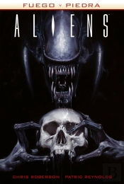 Aliens. Fuego Y Piedra 2