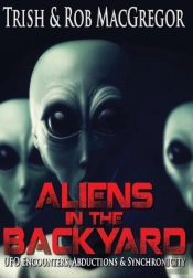 Aliens In The Backyard
