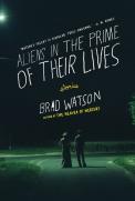 Aliens In The Prime Of Their Lives