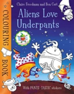 Bertrand.pt - Aliens Love Underpants Colouring Book