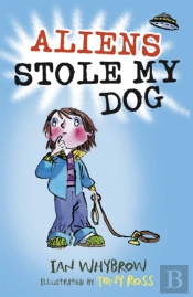 Aliens Stole My Dog