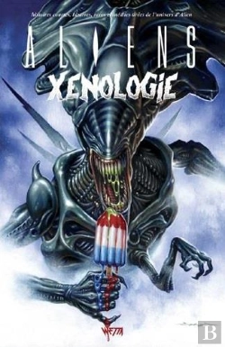 Bertrand.pt - Aliens Xenologie - Edition Dry X  Jason Edmiston