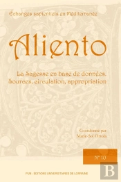 Aliento N°10 - La Sagesse En Base De Données. Sources, Circulation, Appropriation