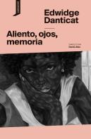 Aliento, Ojos, Memoria