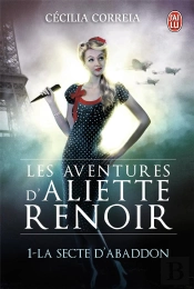 Aliette Renoir T.1 ; Ka Secte D'Abaddon