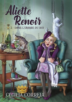 Bertrand.pt - Aliette Renoir Tome 2 : Dans L'Ombre Du Roi